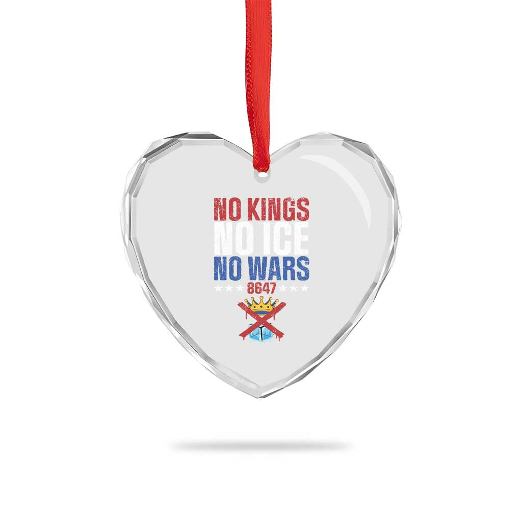 No Kings No Ice No Wars 8647 Heart Crystal Glass Ornament Rejecting Kings Anti Authoritarian
