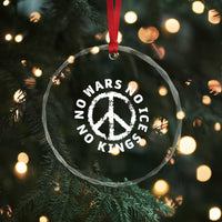 No Kings No ICE No Wars Crystal Glass Ornament Peace Sign Anti War Freedom Activist