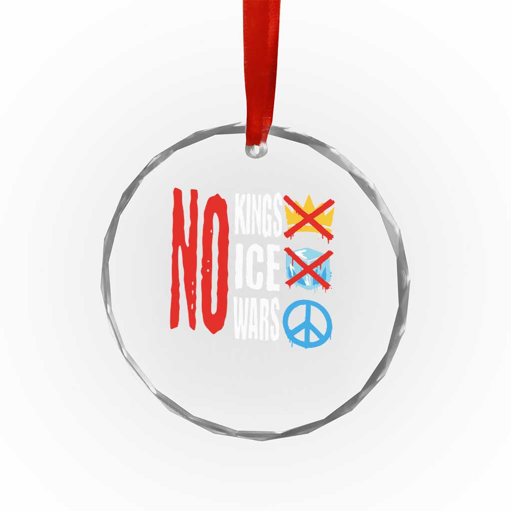 No Kings No Ice No Wars Crystal Glass Ornament Political Protest Peace Sign