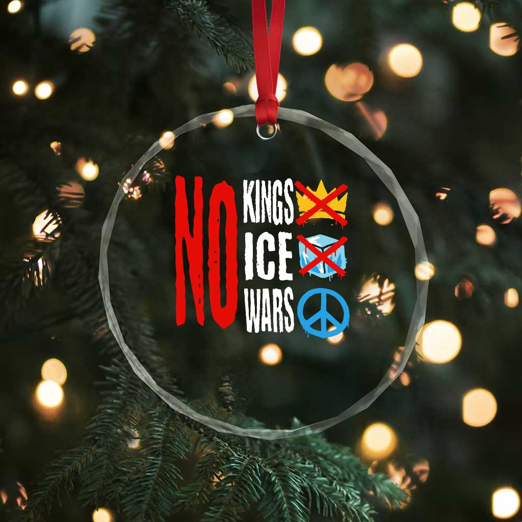 No Kings No Ice No Wars Crystal Glass Ornament Political Protest Peace Sign