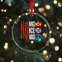 No Kings No Ice No Wars Crystal Glass Ornament Political Protest Peace Sign
