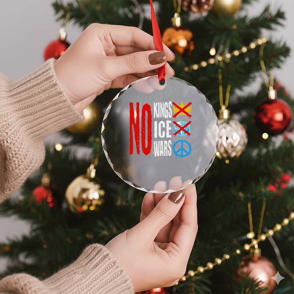 No Kings No Ice No Wars Crystal Glass Ornament Political Protest Peace Sign