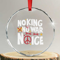 No Kings No Wars No Ice Bold Typography Crystal Glass Ornament Peace Symbol Anti War Activist Human Rights