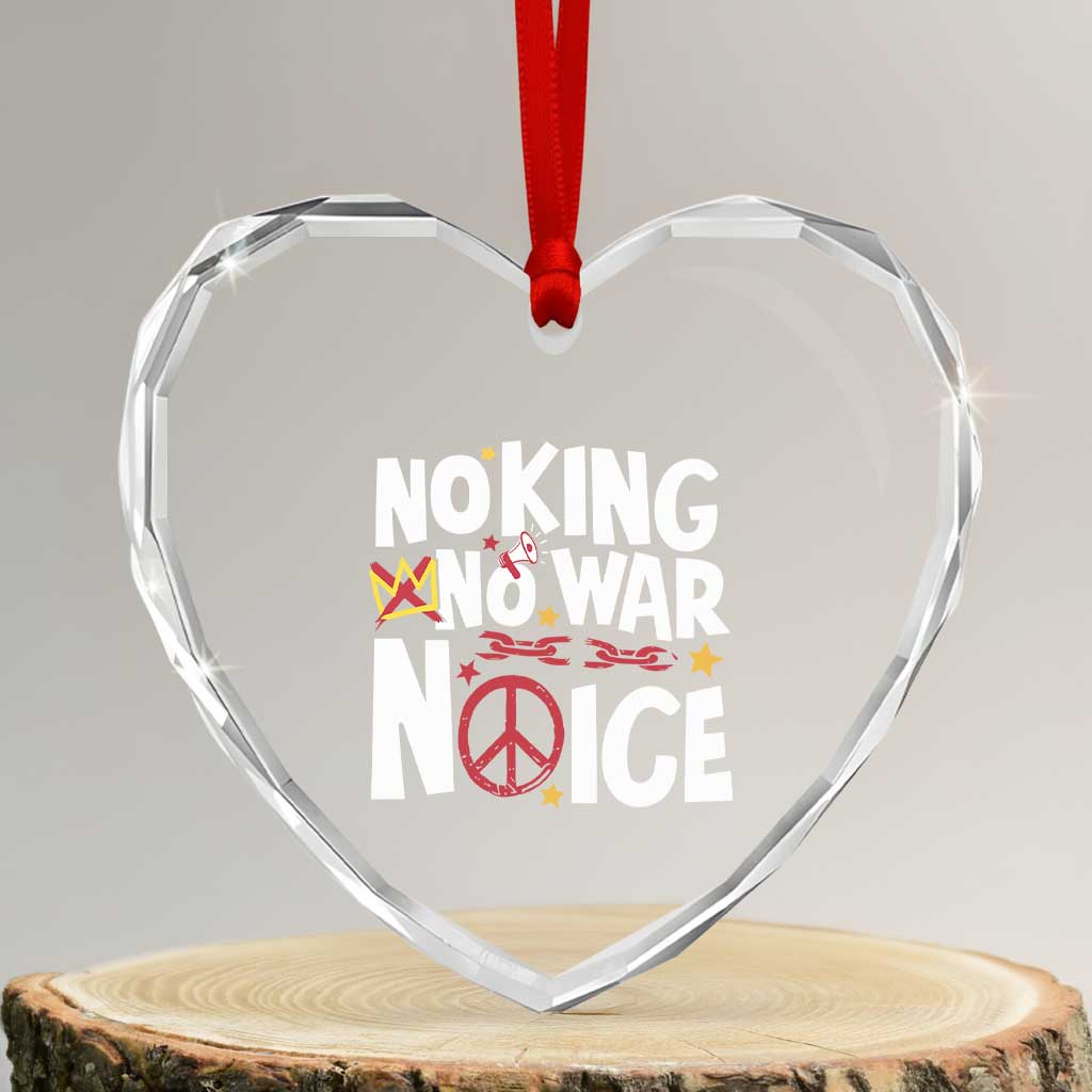 No Kings No Wars No Ice Bold Typography Heart Crystal Glass Ornament Peace Symbol Anti War Activist Human Rights