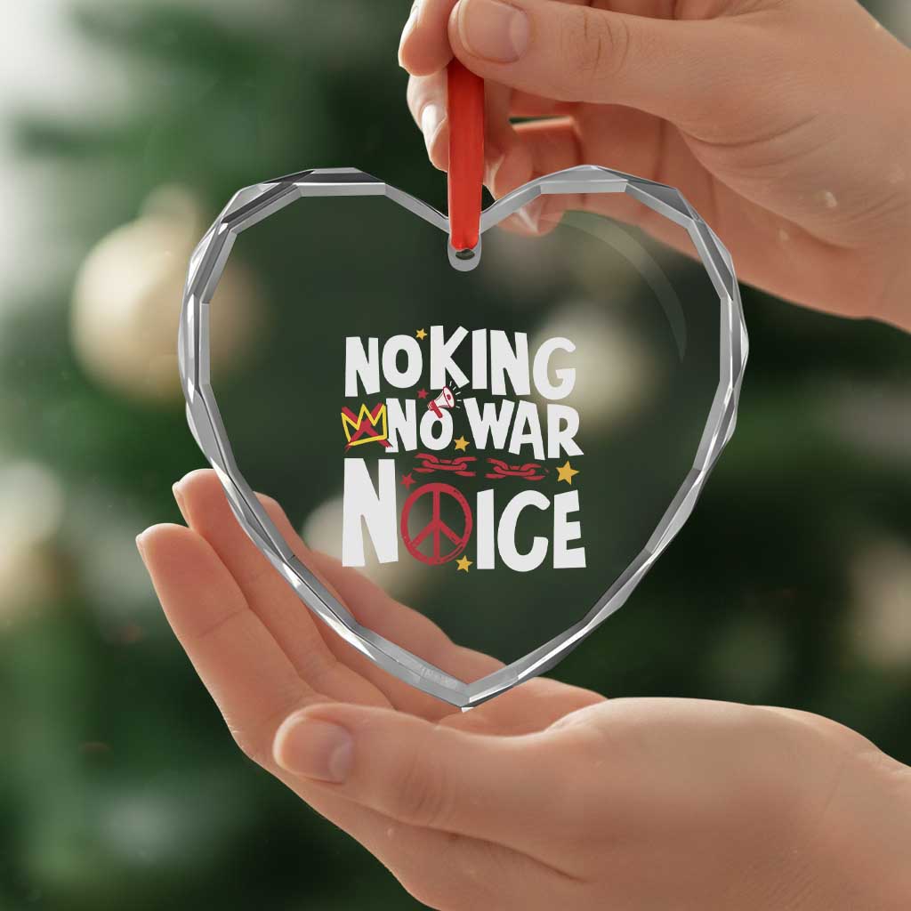 No Kings No Wars No Ice Bold Typography Heart Crystal Glass Ornament Peace Symbol Anti War Activist Human Rights