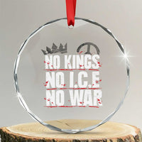No Kings No Wars No Ice Protest Distressed Crystal Glass Ornament No Crown Just Peace Anti War Freedom Supporters