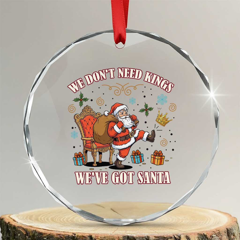 No Kings Only Santa Crystal Glass Ornament Funny Christmas Parody Gift - Wonder Print Shop