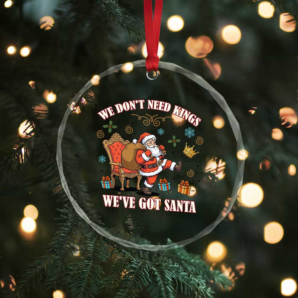 No Kings Only Santa Crystal Glass Ornament Funny Christmas Parody Gift - Wonder Print Shop