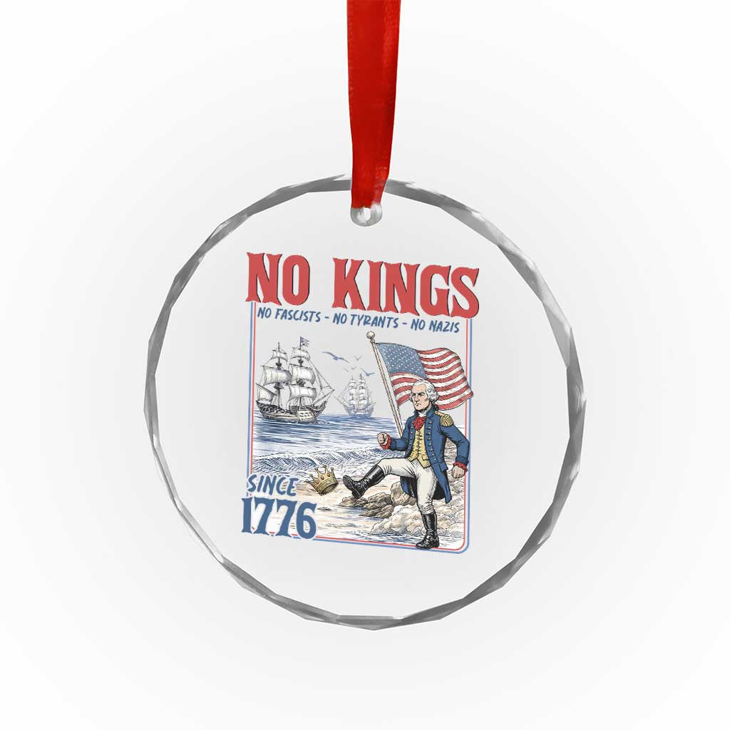 No Kings Since 1776 George Washington Crystal Glass Ornament Political Humor Gift