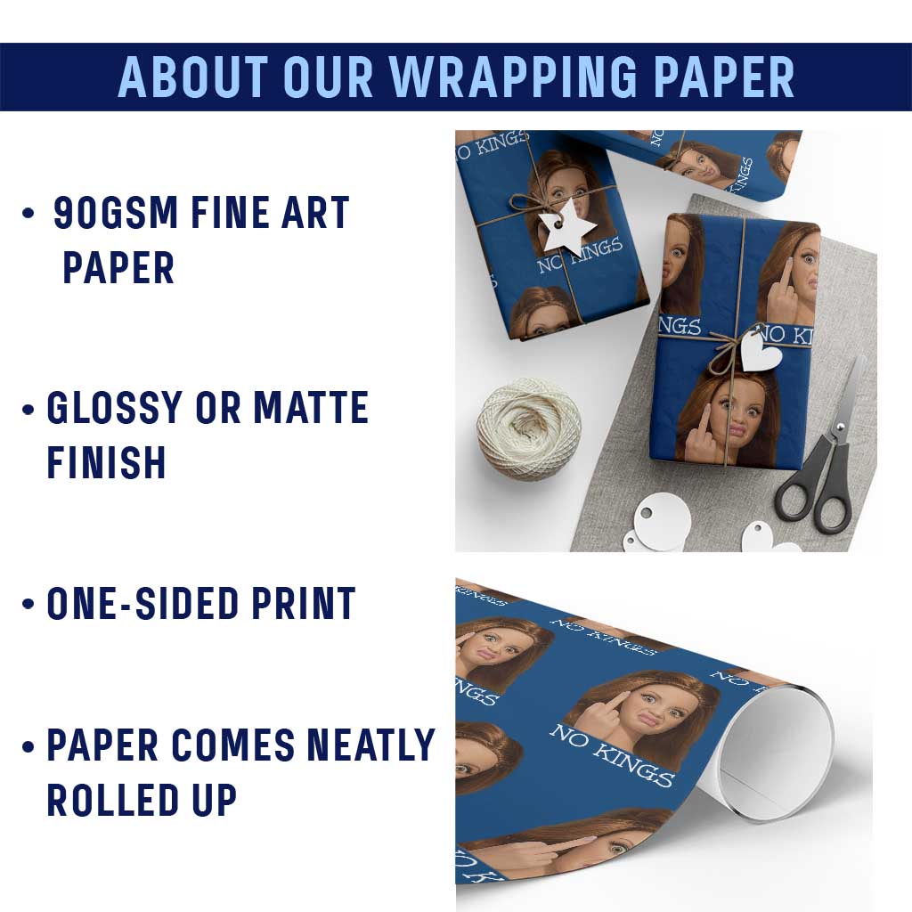 No Kings Wrapping Paper Roll Funny Disgusted Doll Face Meme