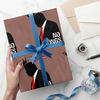 No Kings Wrapping Paper Roll Funny Resist Meme - Wonder Print Shop