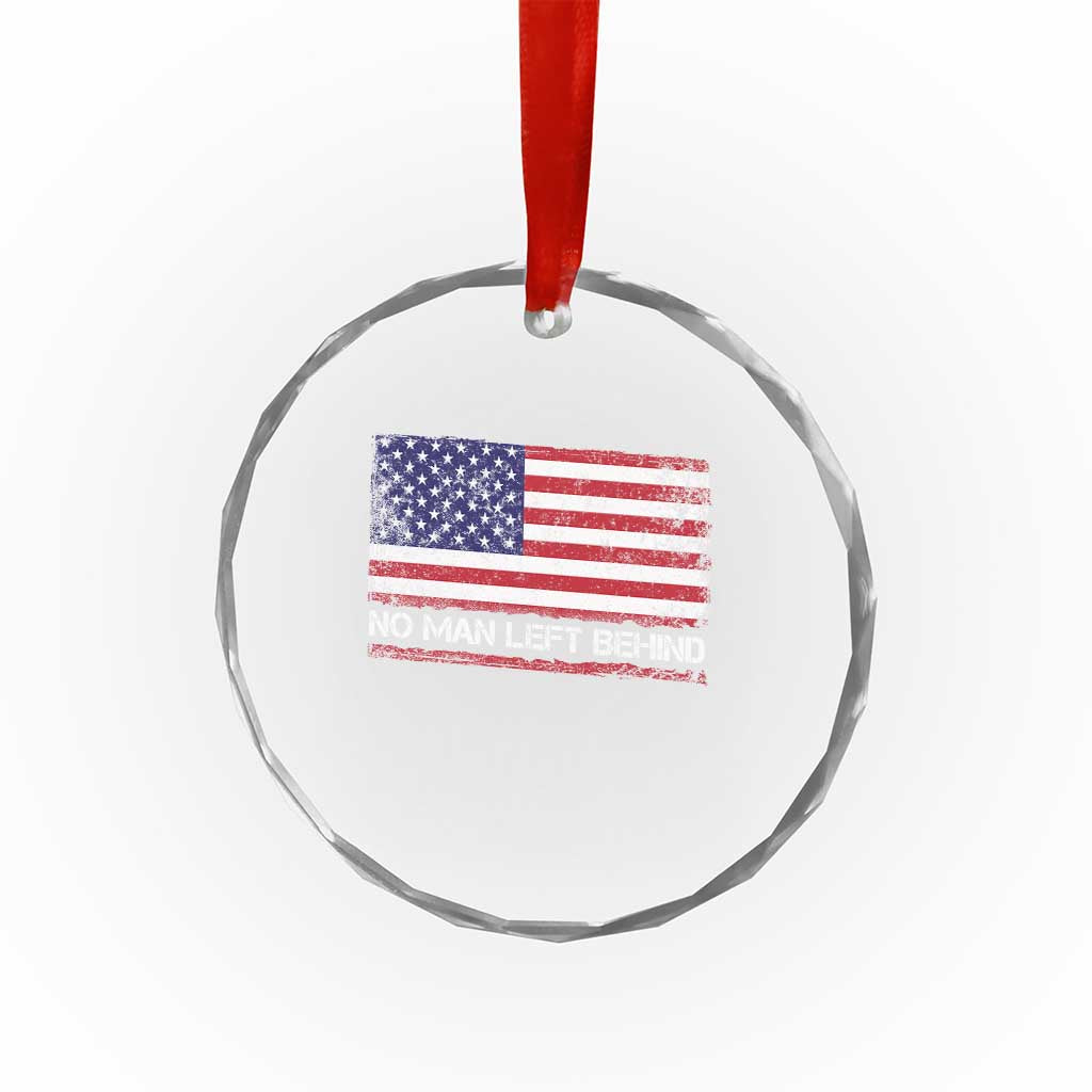 No Man Left Behind Distressed USA Flag Crystal Glass Ornament Patriotic US Military Brotherhood