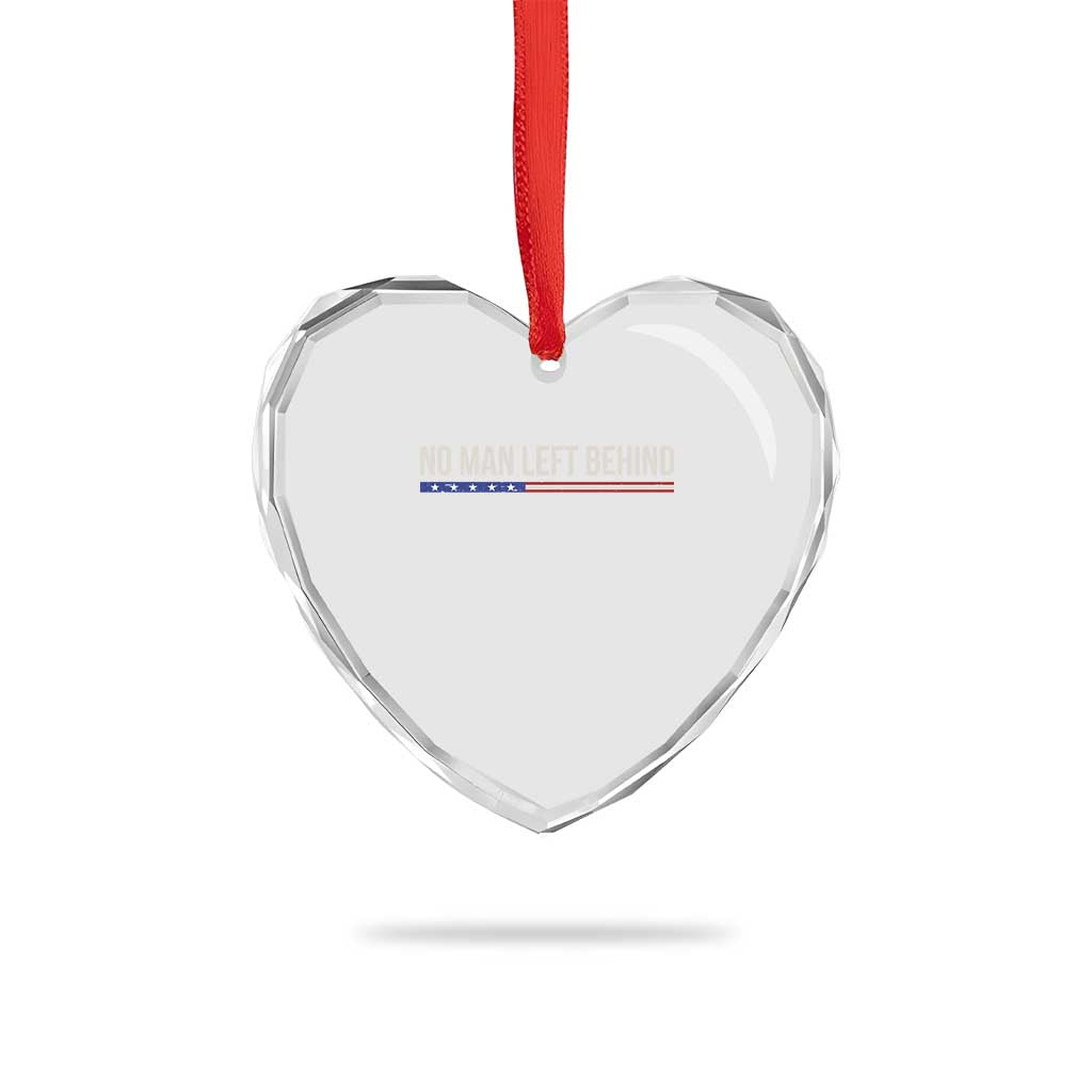 No Man Left Behind Minimalist Patriotic Flag Heart Crystal Glass Ornament US Military Brotherhood Pride