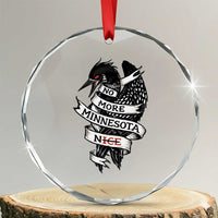 No More Minnesota Nice Loon Resistance Crystal Glass Ornament Ice Out Rebellion