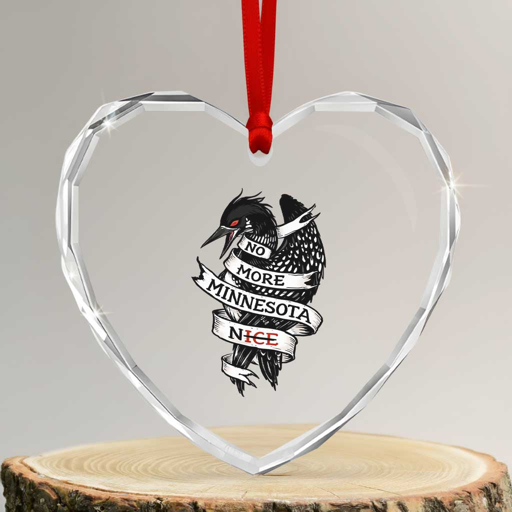 No More Minnesota Nice Loon Resistance Heart Crystal Glass Ornament Ice Out Rebellion