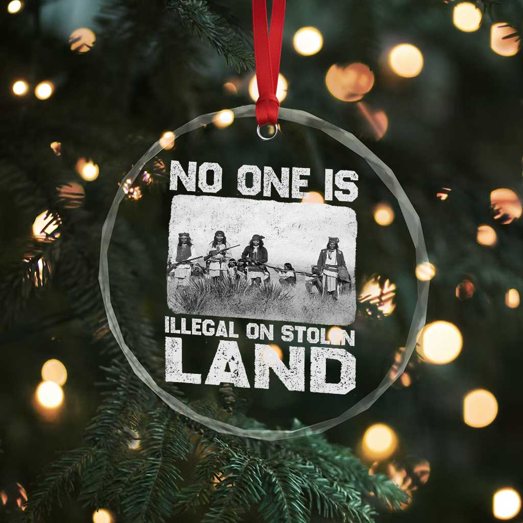 No One Is Illegal On Stolen Land Crystal Glass Ornament Native Tribe Indigenous People - Wonder Print Shop