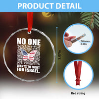 No One Wants To Fight For Israel Crystal Glass Ornament America First Anti War