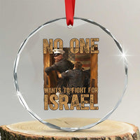 No One Wants To Fight For Israel Crystal Glass Ornament America First Veteran Message Anti War