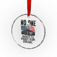No One Wants To Fight For Israel Crystal Glass Ornament Marine Veteran American Freedom