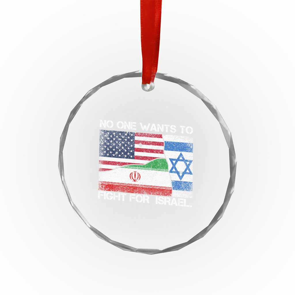 No One Wants To Fight For Israel Crystal Glass Ornament Marine Veteran Freedom Statement