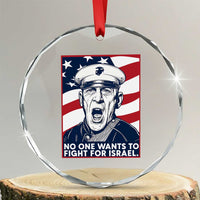 No One Wants To Fight For Israel Crystal Glass Ornament US Marine Veteran Anti War