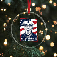 No One Wants To Fight For Israel Crystal Glass Ornament US Marine Veteran Anti War