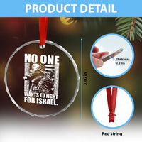 No One Wants To Fight For Israel Crystal Glass Ornament US Marine Veteran Anti War America First