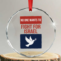 No One Wants To Fight For Israel Dove Crystal Glass Ornament Peace Freedom Supporter Anti War
