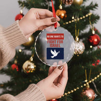 No One Wants To Fight For Israel Dove Crystal Glass Ornament Peace Freedom Supporter Anti War