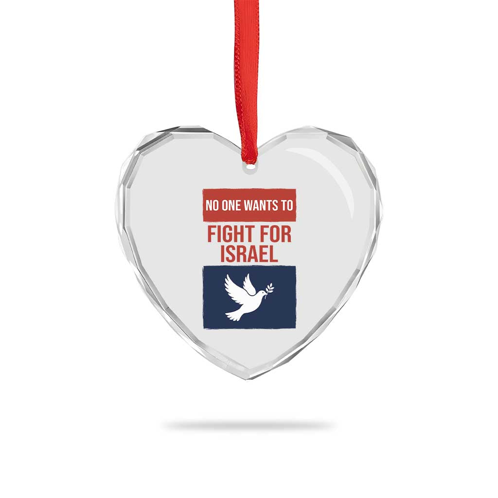 No One Wants To Fight For Israel Dove Heart Crystal Glass Ornament Peace Freedom Supporter Anti War