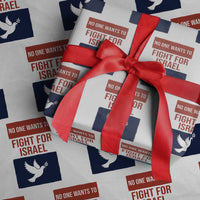No One Wants To Fight For Israel Dove Wrapping Paper Roll Peace Freedom Supporter Anti War