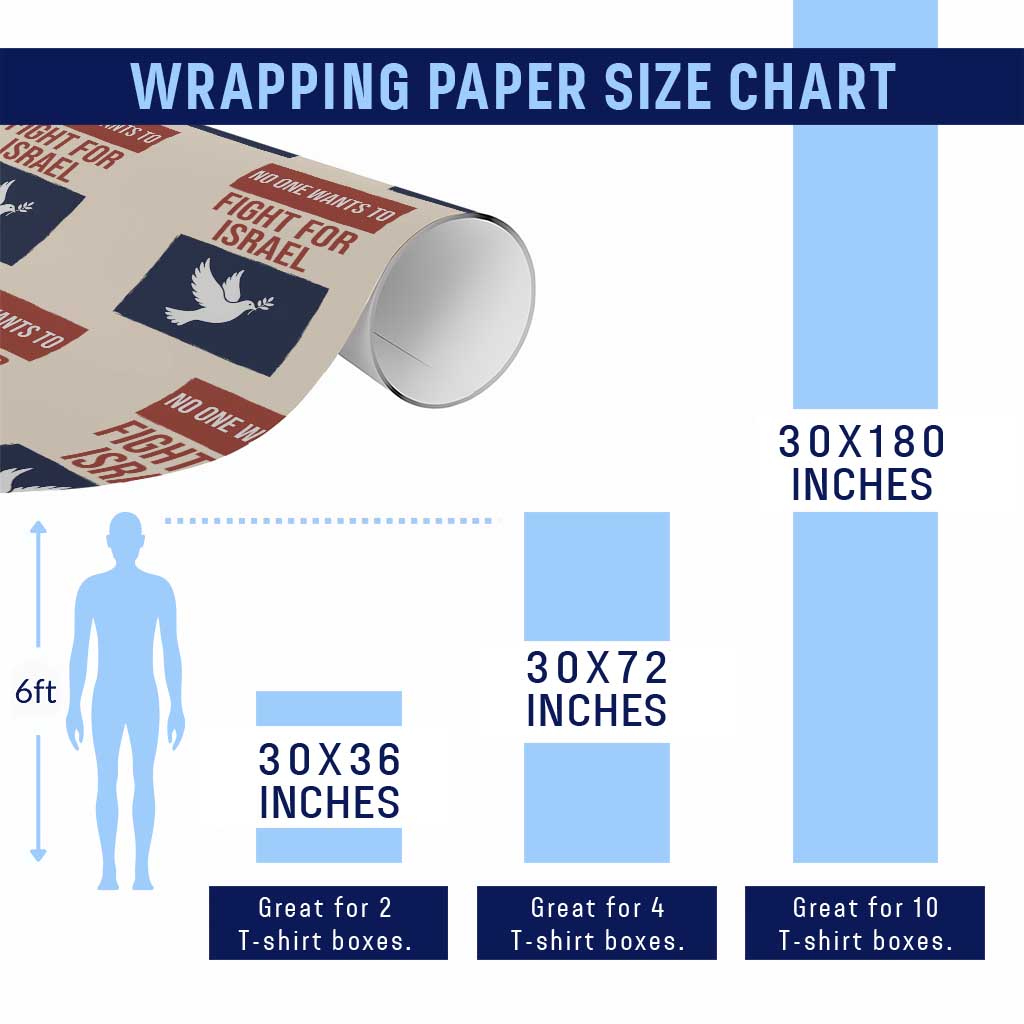 No One Wants To Fight For Israel Dove Wrapping Paper Roll Peace Freedom Supporter Anti War