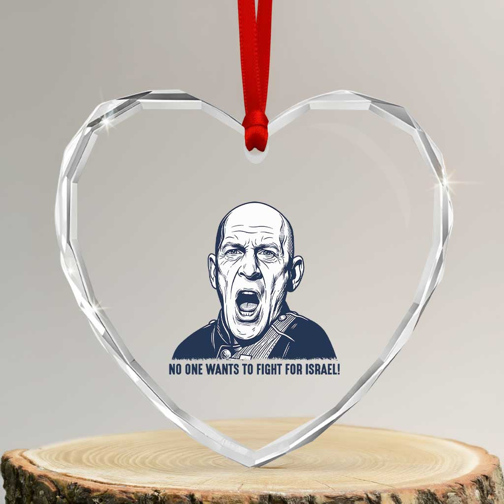 No One Wants To Fight For Israel Heart Crystal Glass Ornament Marine Veteran America First Anti War