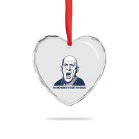 No One Wants To Fight For Israel Heart Crystal Glass Ornament Marine Veteran America First Anti War