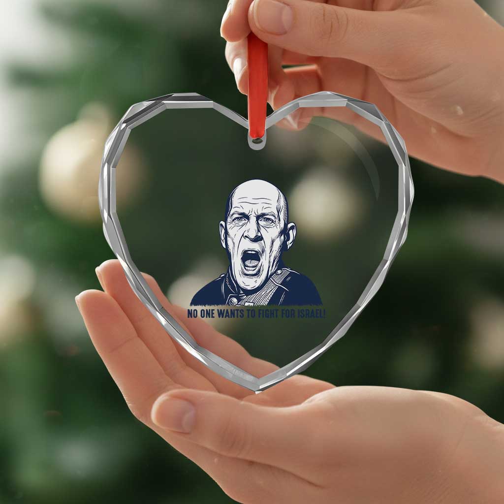 No One Wants To Fight For Israel Heart Crystal Glass Ornament Marine Veteran America First Anti War
