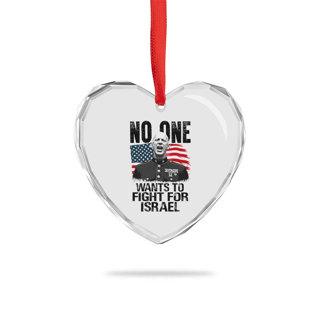 No One Wants To Fight For Israel Heart Crystal Glass Ornament Marine Veteran American Freedom