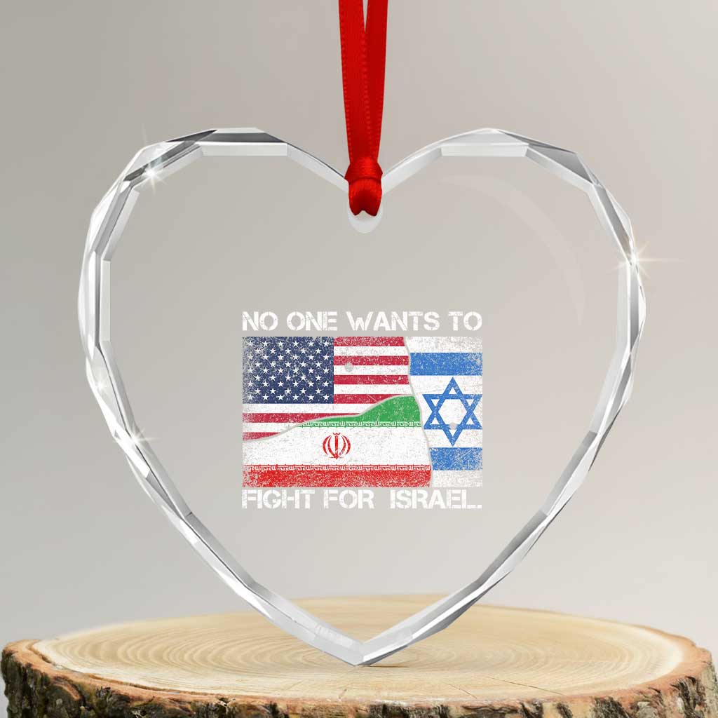 No One Wants To Fight For Israel Heart Crystal Glass Ornament Marine Veteran Freedom Statement