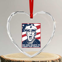 No One Wants To Fight For Israel Heart Crystal Glass Ornament US Marine Veteran Anti War