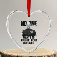 No One Wants To Fight For Israel Marine Veteran Statement Heart Crystal Glass Ornament America First Freedom Anti War