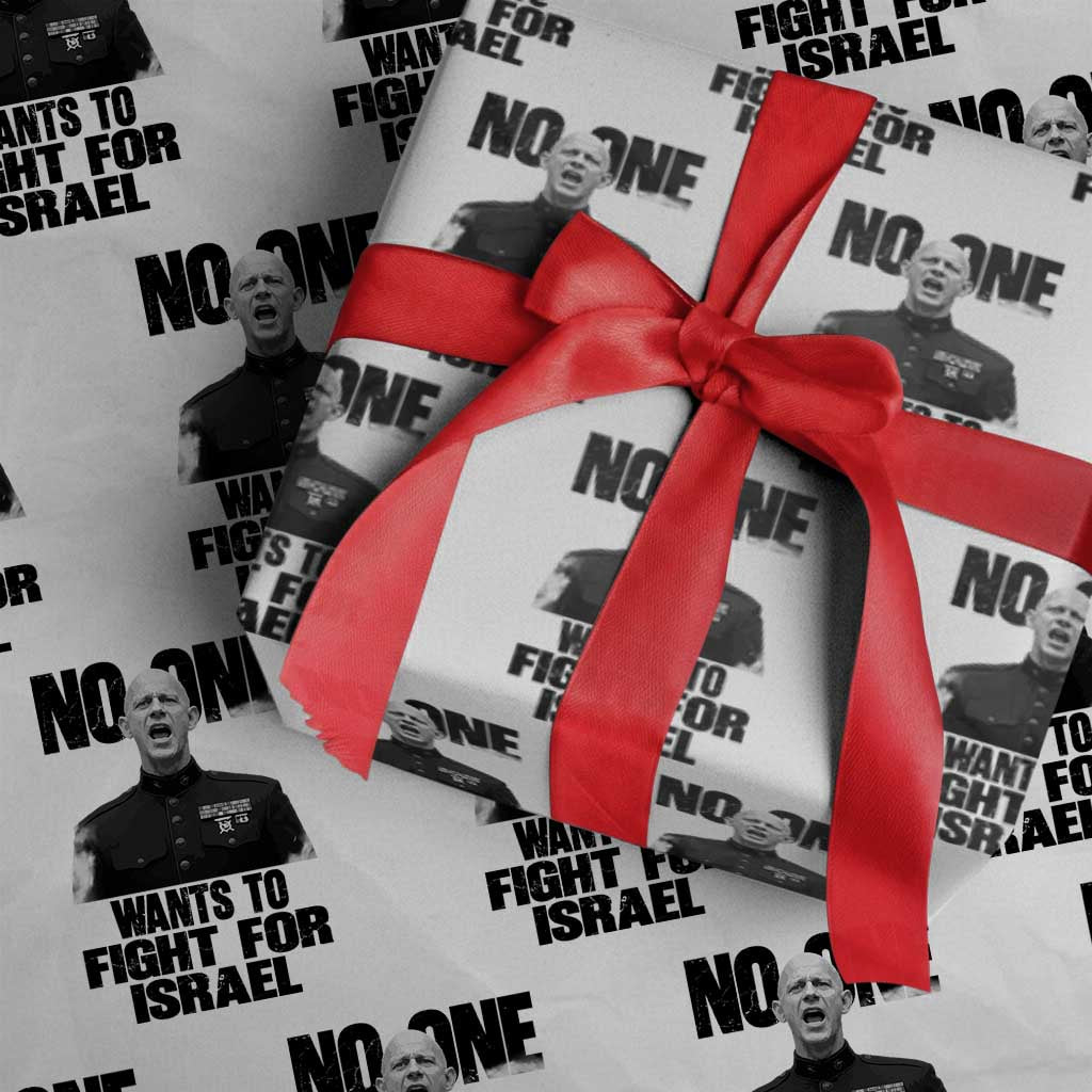 No One Wants To Fight For Israel Marine Veteran Statement Wrapping Paper Roll America First Freedom Anti War