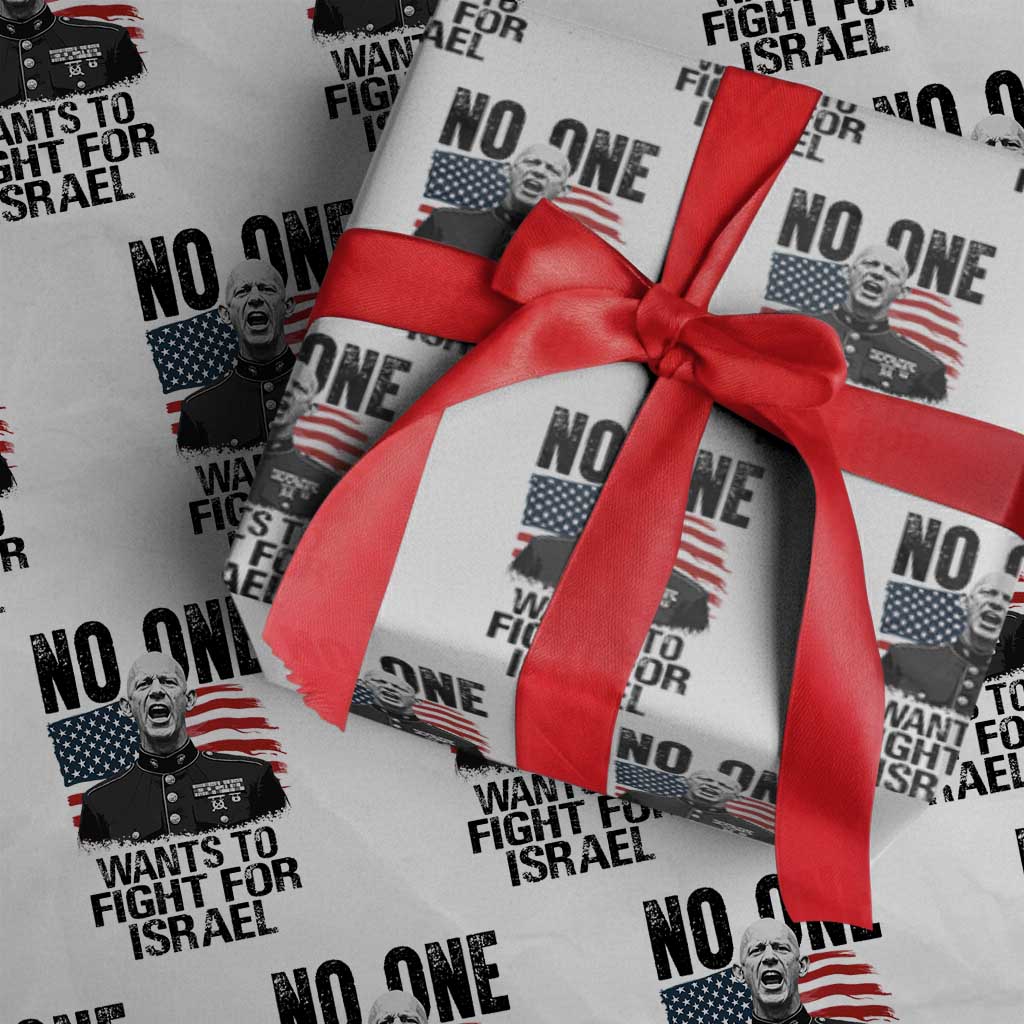 No One Wants To Fight For Israel Wrapping Paper Roll Marine Veteran American Freedom