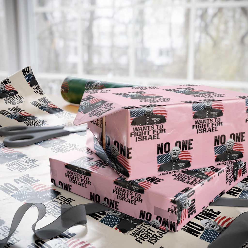 No One Wants To Fight For Israel Wrapping Paper Roll Marine Veteran American Freedom