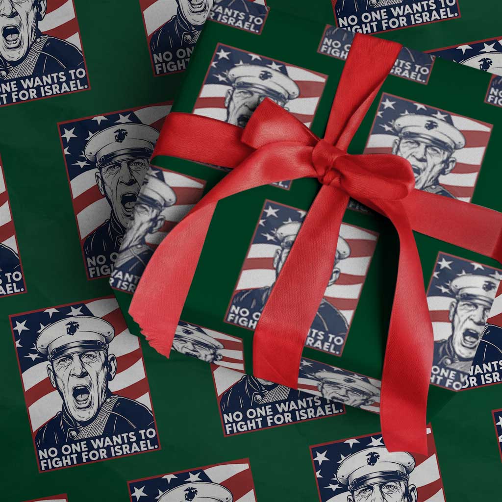 No One Wants To Fight For Israel Wrapping Paper Roll US Marine Veteran Anti War