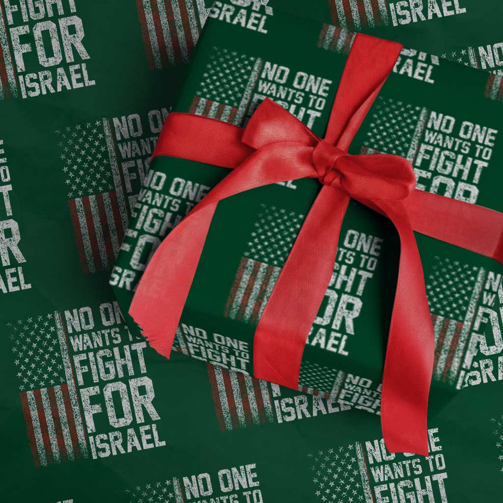 No One Wants To Fight For Israel Wrapping Paper Roll Vintage American Flag Anti War Freedom First