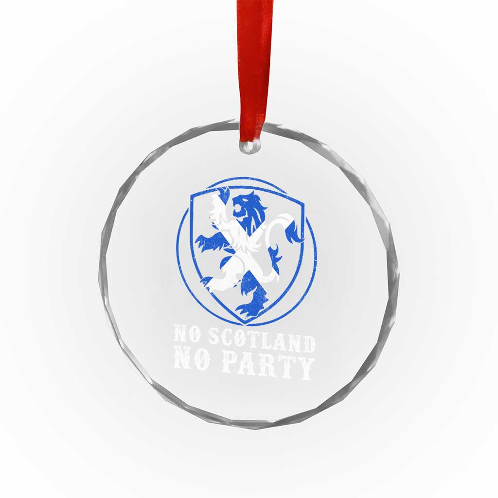 No Scotland No Party Distressed Shield Saltire Cross Crystal Glass Ornament Vintage Football Fans Game Day