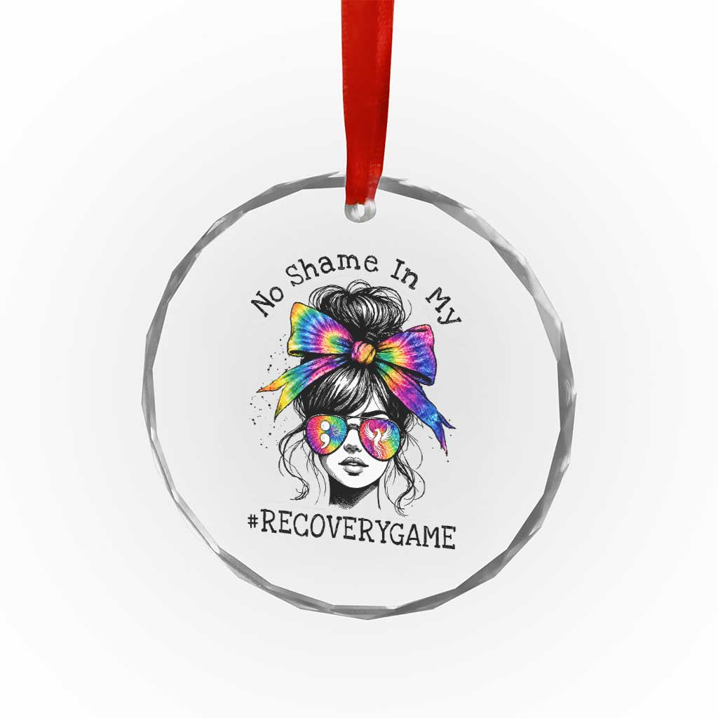 No Shame In My Recovery Game Crystal Glass Ornament Messy Bun Semicolon Graphic