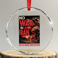 No US Israel War On Iran Crystal Glass Ornament Peace Not War