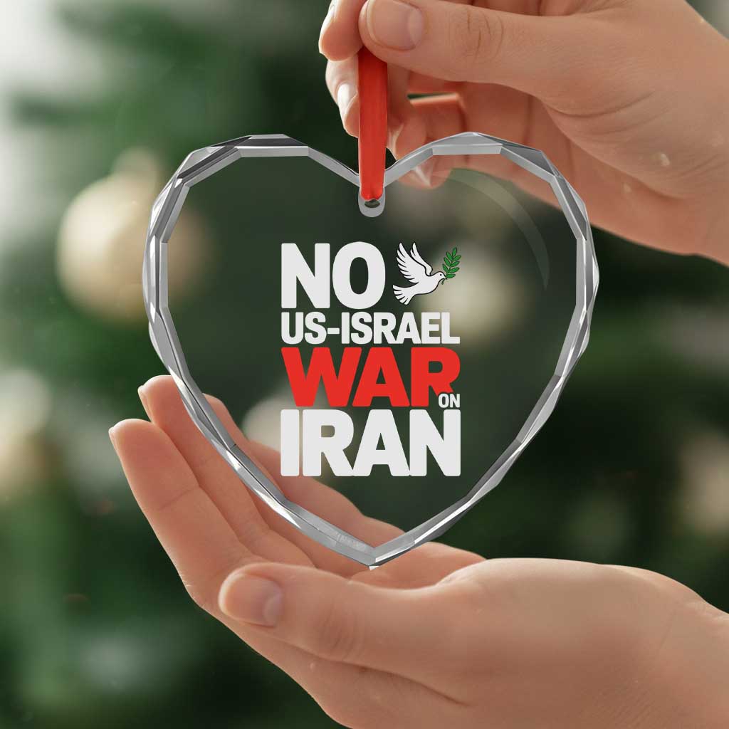 No US Israel War On Iran Heart Crystal Glass Ornament Anti War Peace Dove