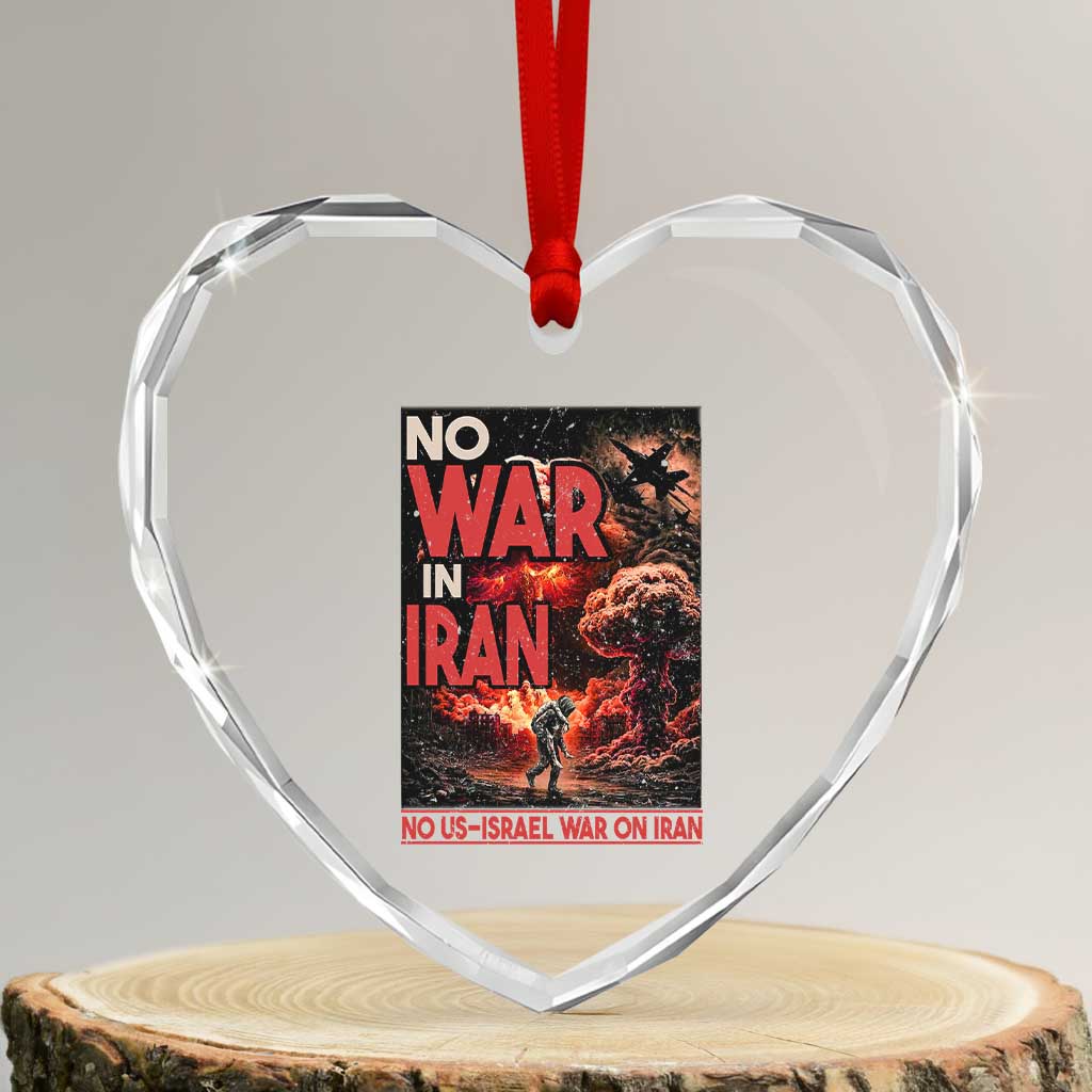 No US Israel War On Iran Heart Crystal Glass Ornament Peace Not War