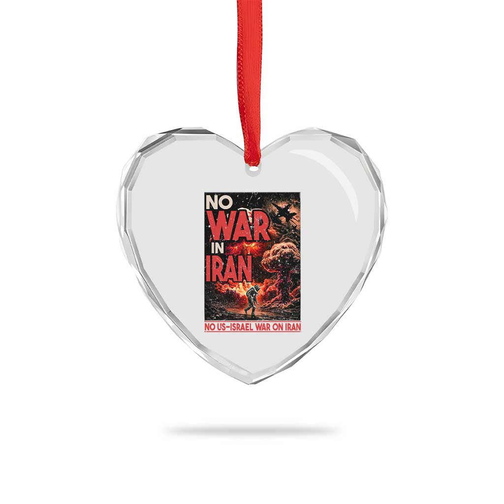 No US Israel War On Iran Heart Crystal Glass Ornament Peace Not War